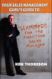Your Sales Management Guru's Guide to: Slammed! for the First Time Sales Manager | E-book