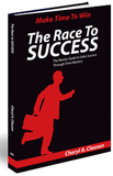 The Race To Success: The Master Guide to Sales Success Through Time Mastery | E-Book
