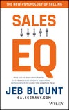 Sales EQ: How Ultra High Performers Leverage Sales-Specific Emotional Intelligence to Close the Complex Deal | (Autographed ) Hardcover